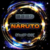 ✔️🍥NARUTO☣️®️👙     