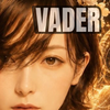 VADERベイダー🎙ྀི⚓