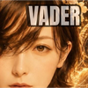 VADERベイダー🎙⚓#空き時間