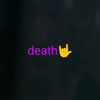 🤟death🤟『　』